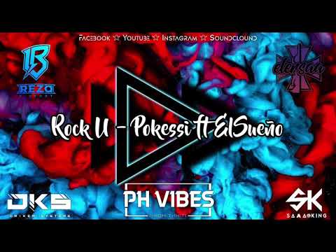 Rock U - Pokessi Ft El Sueño 2022