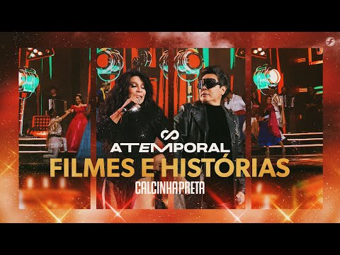 Calcinha Preta - Filmes e Histórias #ATEMPORAL (Ao vivo em Salvador)