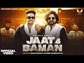 Jaat Baman Official Video Kehar Kharkiya Kay D Gulshan Baba I Haryanvi Song 2023