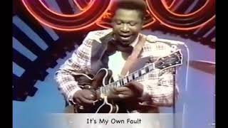 BB king and Bobby Blue bland - it&#39;s My Own Fault