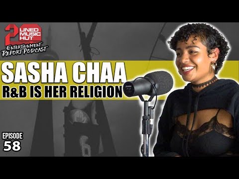 SASHA CHAA ON SADE BEING AN INFLUENCE, GROW EP, OLD SKOOL R&B, MOVING TO TORONTO + MORE
