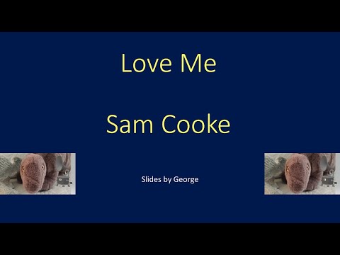 Love Me - Sam Cooke