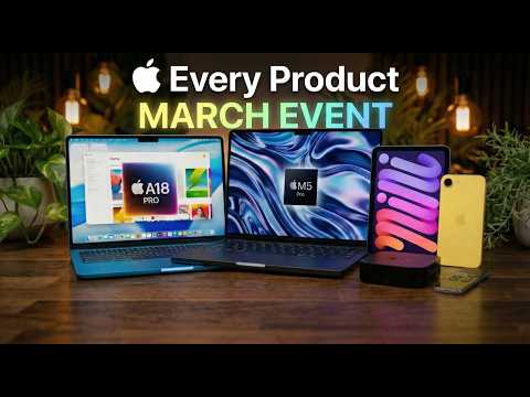 Apple March Event - Leaked 5 NEW Products CONFIRMED !