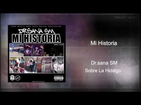 Dr.sana SM - Mi Historia