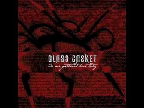 Glass Casket - Scarlet Paint and Gasoline (with lyrics)