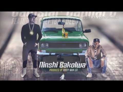 CAMSTAR - NINSHI BAKOLWA ft CHEF 187 & DERO (Prod. BOOTY MAN LEE)
