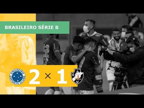 Cruzeiro 2 x 1 Vasco – Gols – 24/06 – Brasileiro Série B 2021