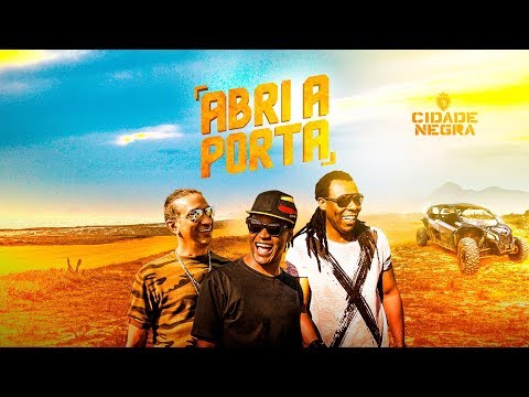 Cidade Negra - Abri a Porta (Clipe Oficial)