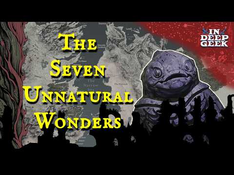 7 Unnatural Wonders of Westeros and Essos