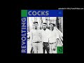 Revolting Cocks - 02 - attack ships on fire (12 '' version)