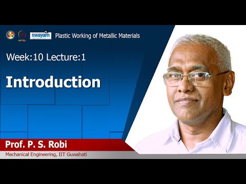 Plastic Working of Metallic Materials Introduction Video