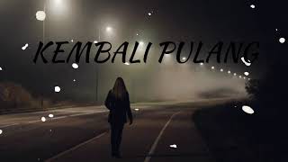 Download lagu Kembali pulang Kangen band cover lirik ( cover by Adista ) mp3 Download lagu Kembali pulang Kangen band cover lirik ( cover by Adista ) mp3