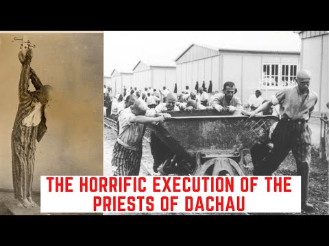 The HORRIFIC Execution Of The Priests Of Dachau
