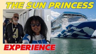 THE SUN PRINCESS EXPERIENCE