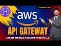 AWS API Gateway Explained Create Manage Secure APIs Easily Hands On Demo ️