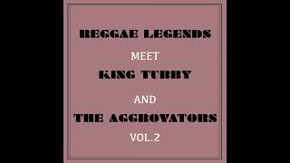 Reggae Legends Meet King Tubby And The Aggrovators Vol. 2