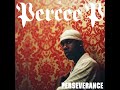 Percee P • Raw Heat (45 Version)