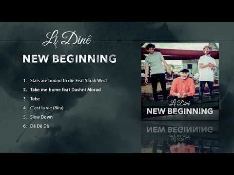 Li Dinê - Take me home Feat Dashni Morad