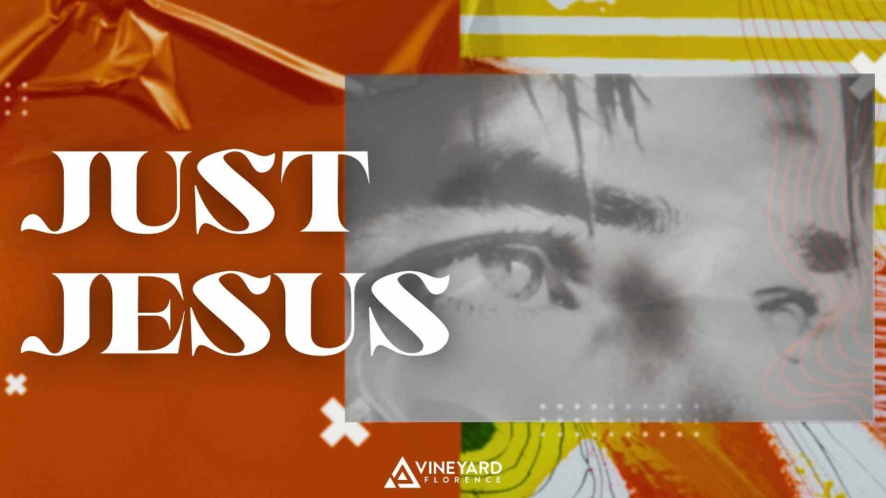 Just Jesus - Ryan Snow