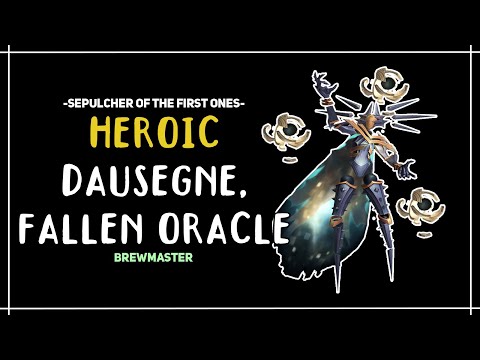 Lunatic vs Heroic Dausegne, The Fallen Oracle || Brewmaster POV