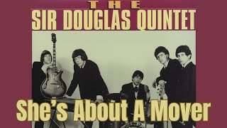 Sir Douglas Quintet | She's About A Mover ♫ | 1965