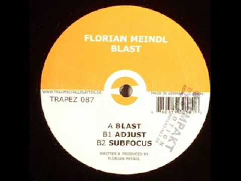 Florian Meindl - Blast