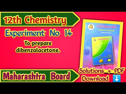Class 12th Chemistry Experiment No 14 Solutions | Maharashtra Board