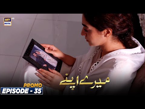Mere Apne Episode 35 | PROMO | ARY Digital Drama