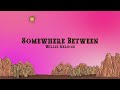 Willie Nelson - Somewhere Between (Lyrics)