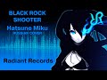 [Radiant] Black Rock Shooter {Hatsune Miku ...