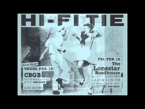 Hi-Fi TIE 1990 w/ Paul Pesco - Your High Steppin' Ways