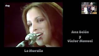 La Muralla/Ana Belén y Víctor Manuel 1977