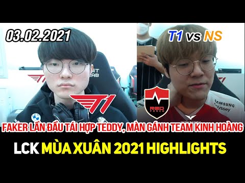 [LCK 2021] T1 vs NS Game 2 Highlights | Teddy lần đầu tái ngộ Faker, Peanut gánh team kinh hoàng