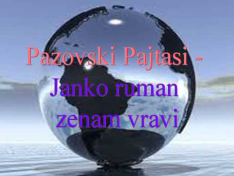Pazovski Pajtasi - Janko ruman zenam vravi