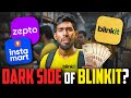 Blinkit ஒரு தீயசக்தி Dark Side Of Quick Commerce A2d A2darmy