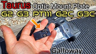 Galloway Optics Plate for Taurus G2 G3 PT11 G2C G3C
