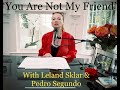 You Are Not My Friend - Judith Owen - Live at Jude's House with Leland Sklar and Pedro Segundo