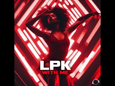 LPK - With Me