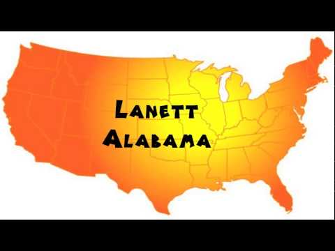 How to Say or Pronounce USA Cities — Lanett, Alabama