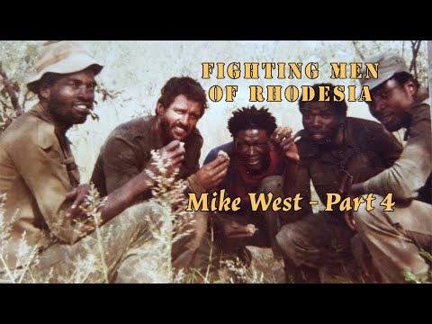 Fighting Men of Rhodesia ep280 | Sgt Mike West - Part 4 | Spec Ops