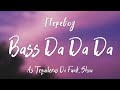 As Tequileras Do Funk Shou Bass Da Da Da Translation Into Russian