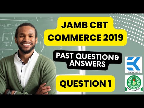 Solution to JAMB 2019 Commerce Question #1