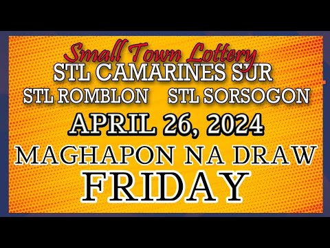 STL CAMARINES, STL ROMBLON , STL SORSOGON RESULT TODAY DRAW  APRIL 26, 2024