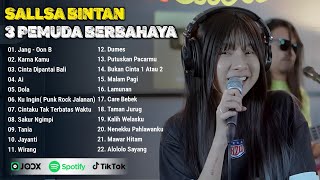 Download lagu SALLSA BINTAN FT 3 PEMUDA BERBAHAYA (SKA REGGAE) - Jang, Karna Kamu || LAGU POP TERPOPULER 2024 mp3
