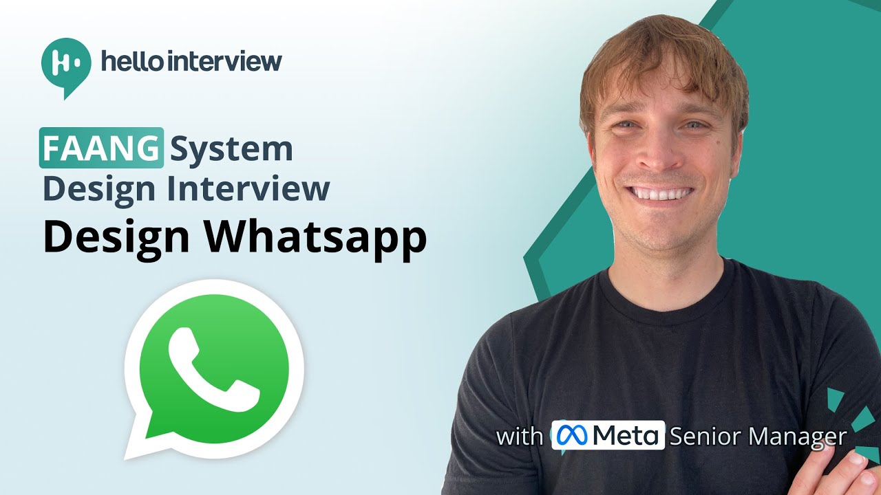 System Design Interview: Design Whatsapp w/ a Ex-Meta Senior Manager