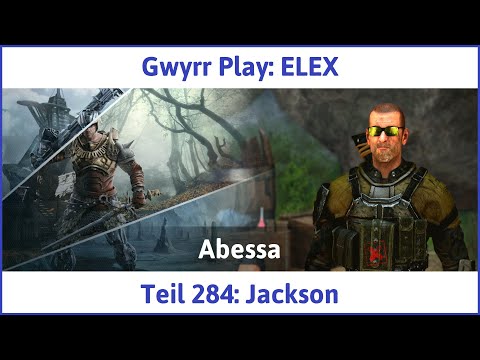 ELEX deutsch Teil 284 - Jackson Let's Play