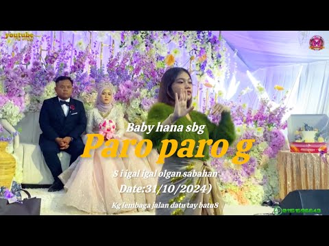 Paro paro g by baby hana sbg  si igal igal olgan sabahan #01151696643