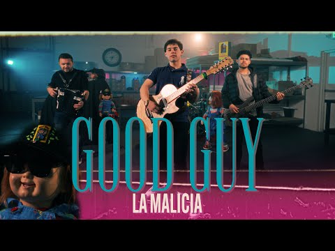 La Malicia - Good Guy (Video Musical)