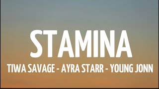 Download lagu Tiwa Savage Feat. Ayra Starr & Young Jonn - Stamina (Lyrics) mp3