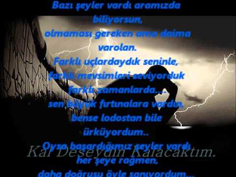 Kal Deseydin Kalirdim